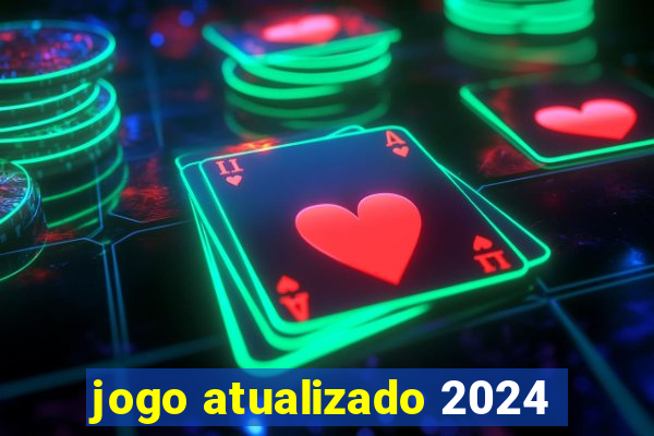 jogo atualizado 2024